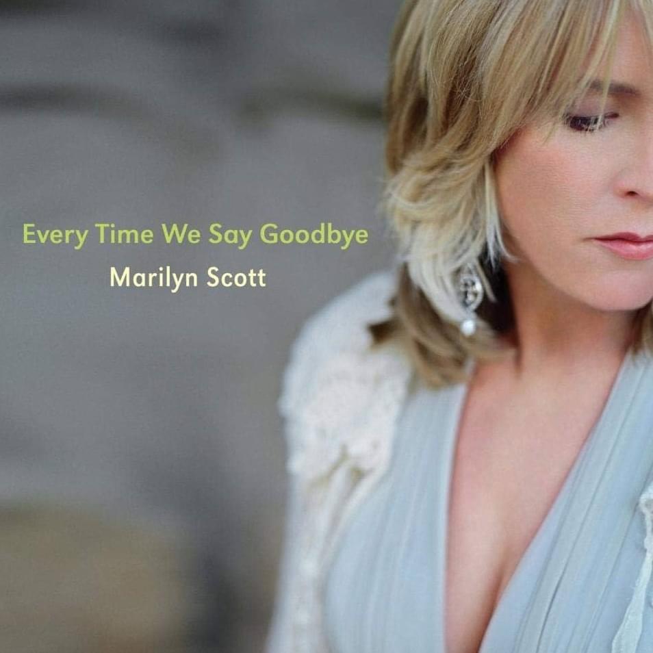Every Time We Say Goodbye