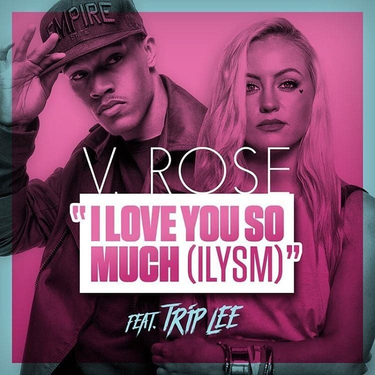 Album cover art for "I Love You So Much (ILYSM)" by V. Rose & Trip Lee