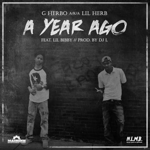 Album cover art for "A Year Ago" by G Herbo & Lil Bibby
