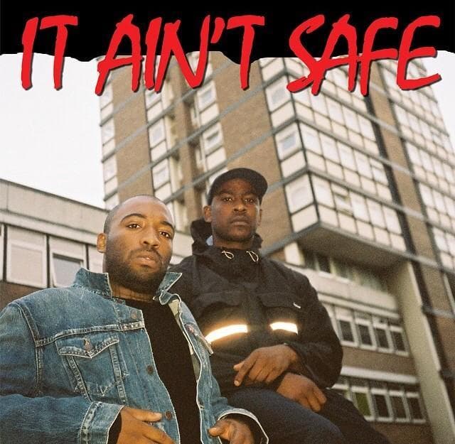 Album cover art for "It Ain’t Safe" by Skepta & A$AP Bari