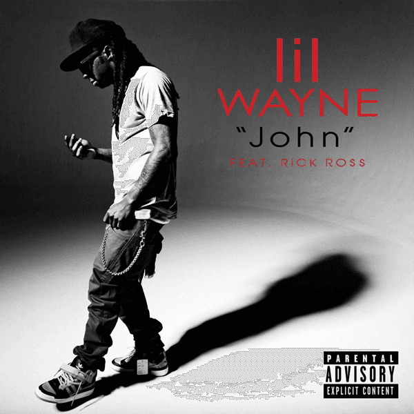 Album cover art for "John" by Lil Wayne & Rick Ross