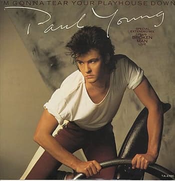 Album cover art for "I’m Gonna Tear Your Playhouse Down" by Paul Young