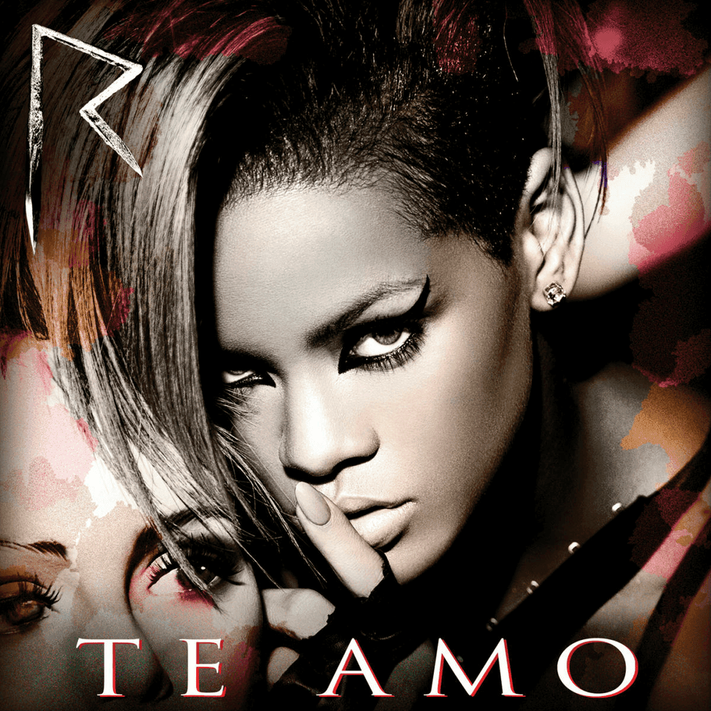 Album cover art for "Te Amo" by Rihanna