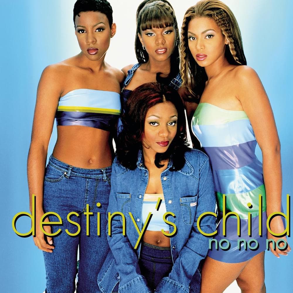 Album cover art for "No No No (Part 2 - Extended Remix)" by Destiny’s Child & Wyclef Jean