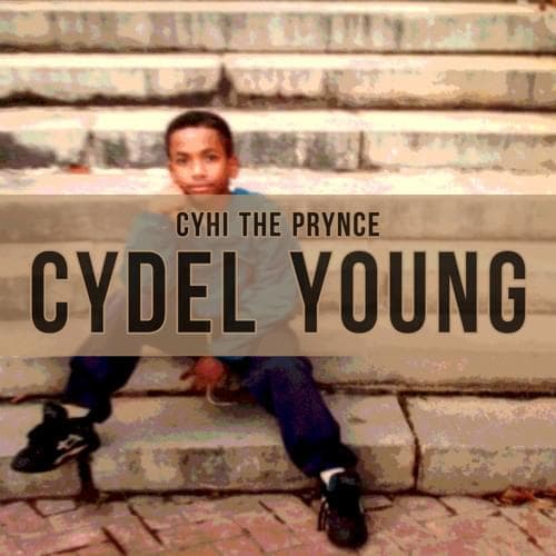 Album cover art for "Cydel Young" by CyHi