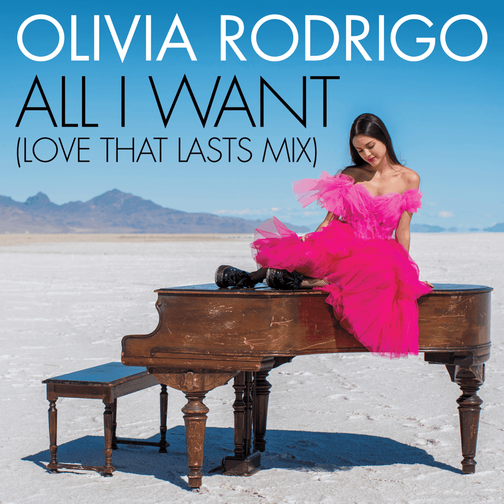 Album cover art for "All I Want (Love That Lasts Mix)" by Olivia Rodrigo
