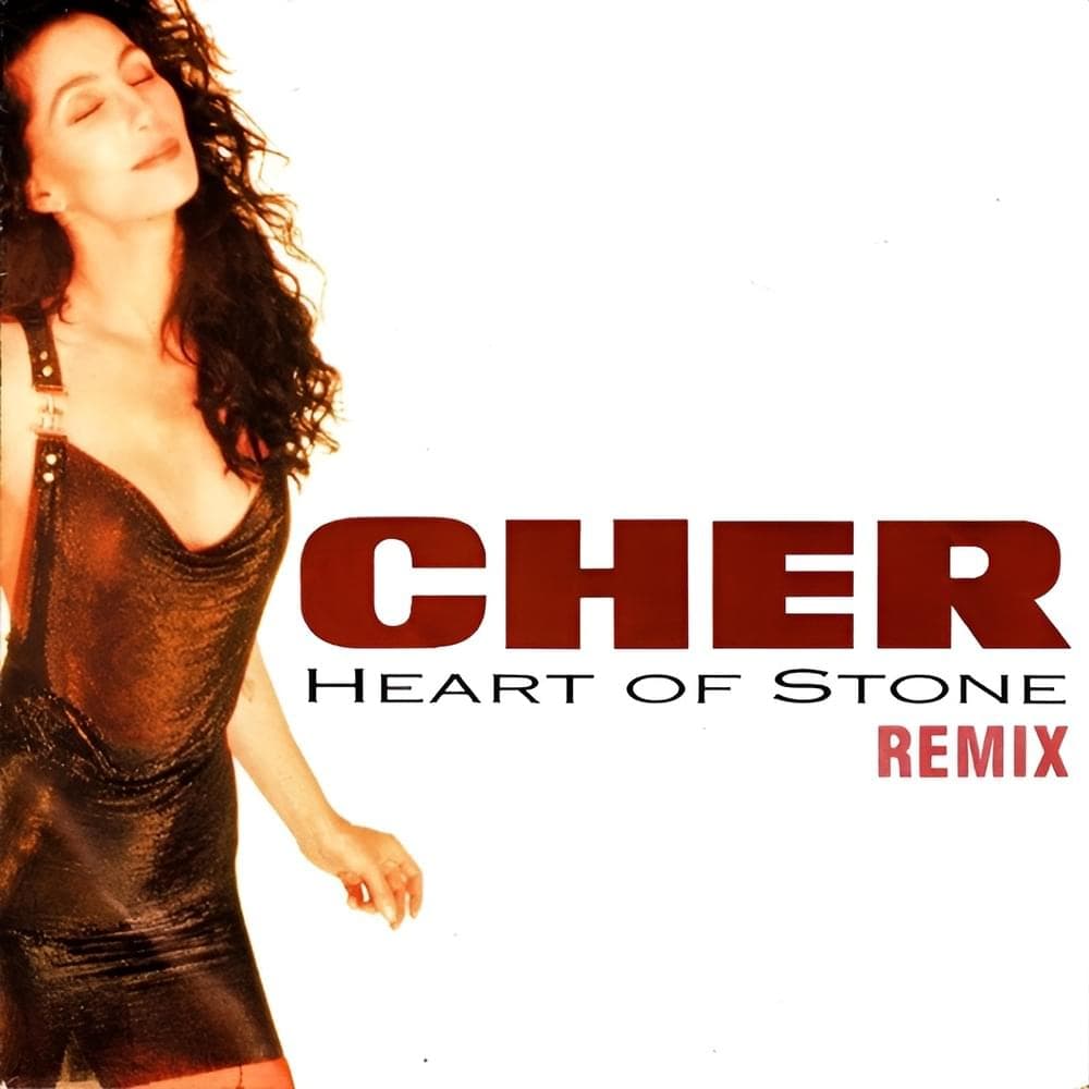Album cover art for "Heart of Stone (Remix)" by Cher