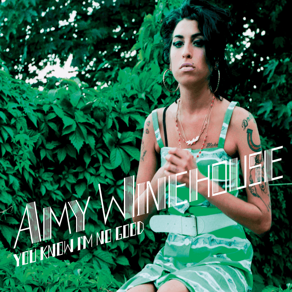 Album cover art for "You Know I'm No Good" by Amy Winehouse