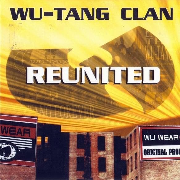 Album cover art for "Reunited" by Wu-Tang Clan