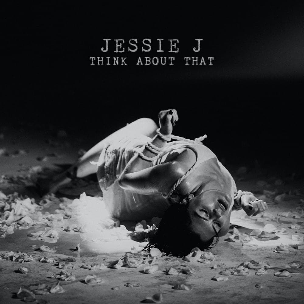 Album cover art for "Think About That" by Jessie J