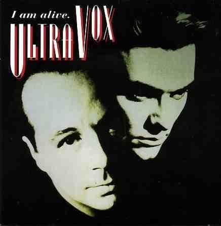 Album cover art for "I Am Alive" by Ultravox