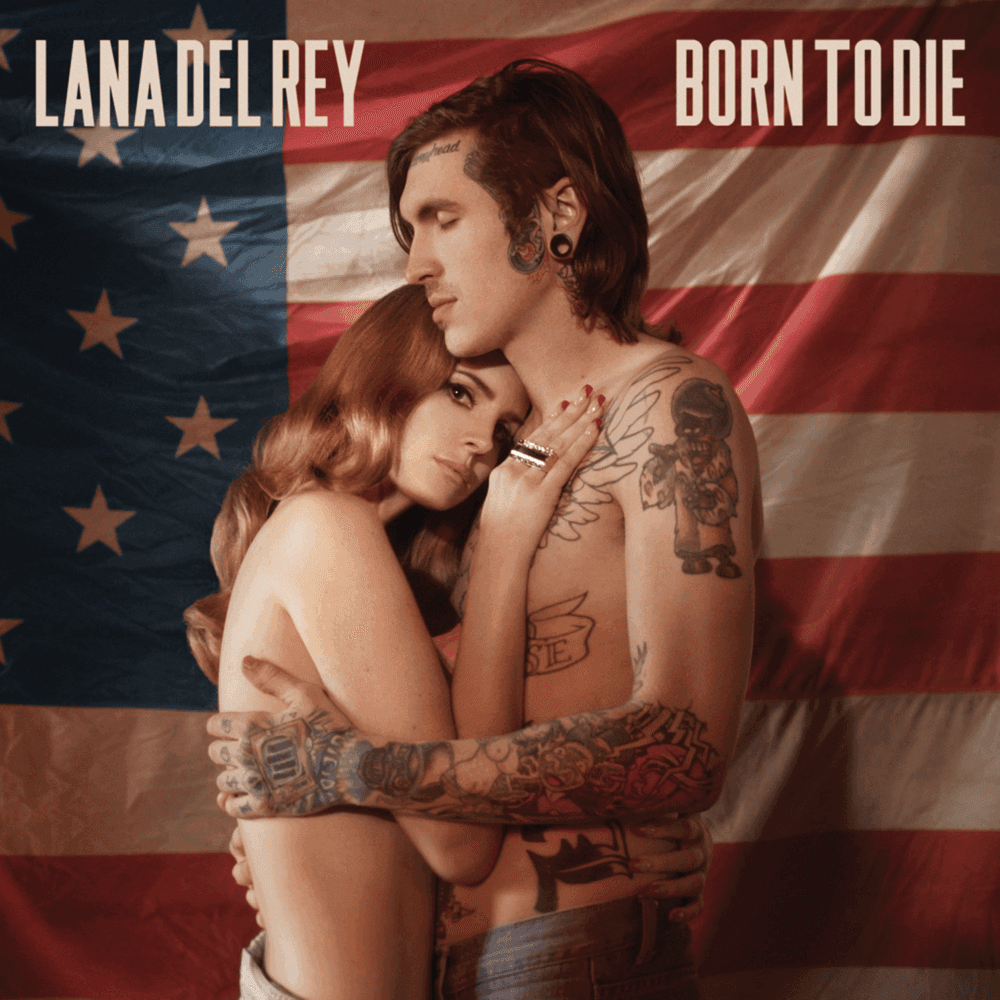 Album cover art for "Born to Die" by Lana Del Rey