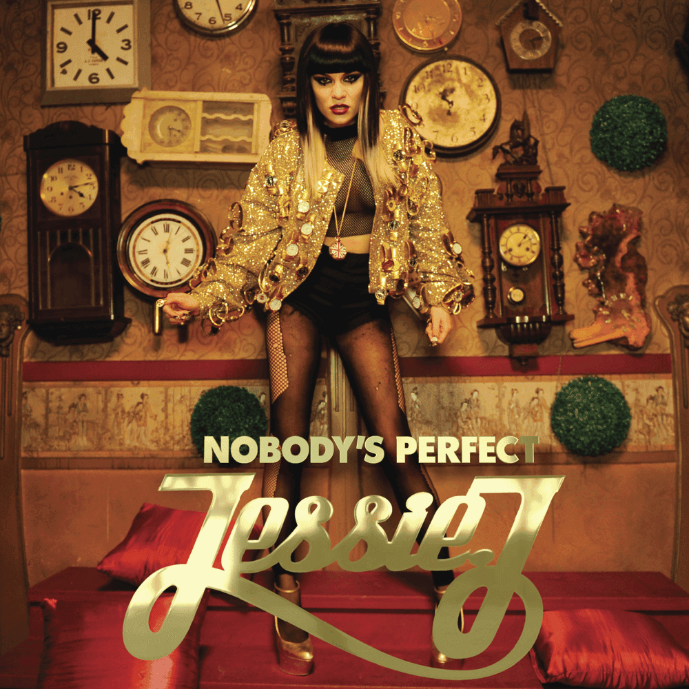 Album cover art for "Nobody's Perfect" by Jessie J