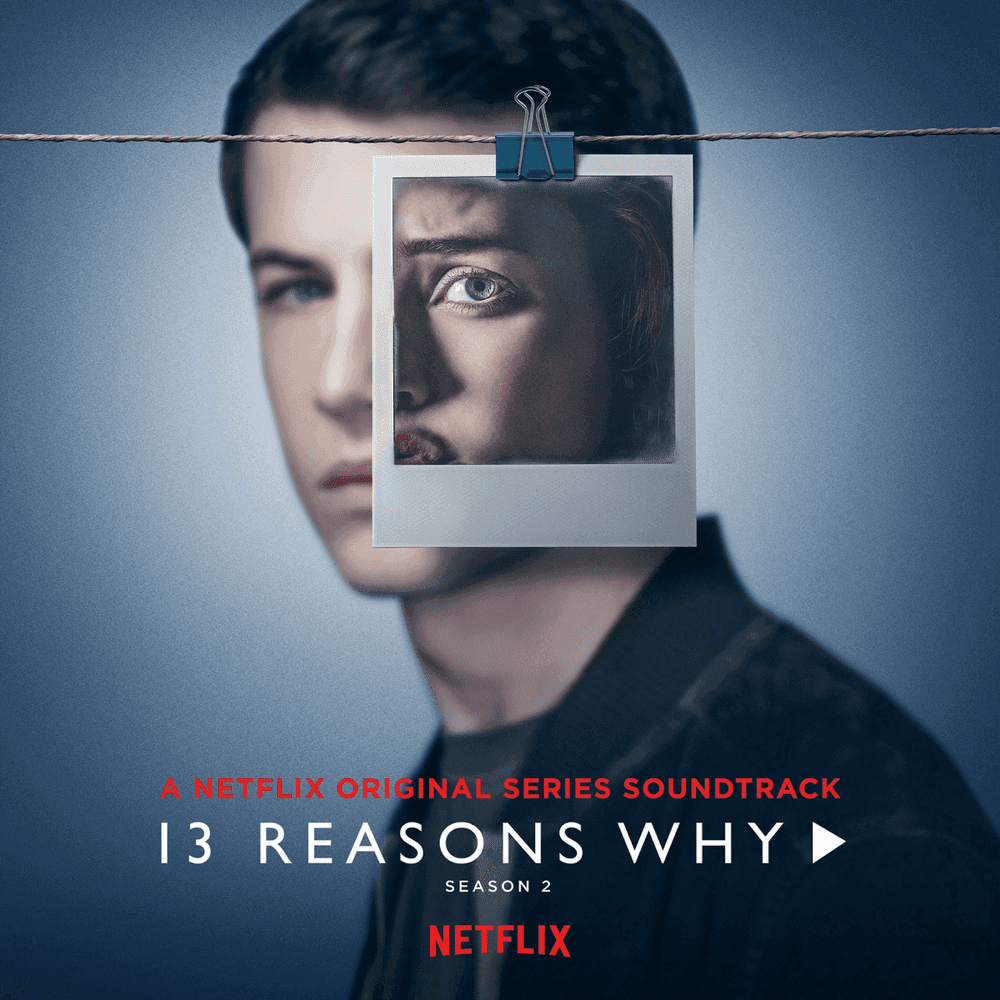 13 Reasons Why (Season 2) cover artwork - Click to view larger Cover image for 13 Reasons Why (Season 2)