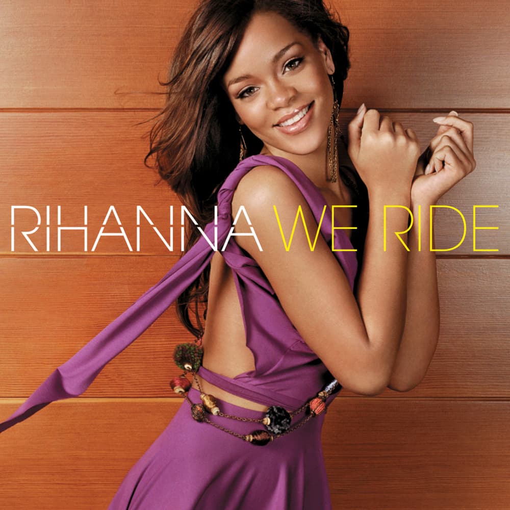 Album cover art for "We Ride" by Rihanna
