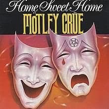 Album cover art for "Home Sweet Home" by Mötley Crüe