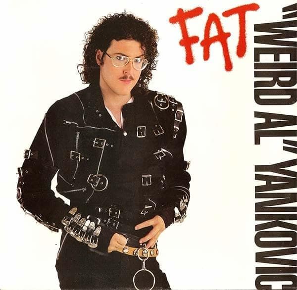 Album cover art for "Fat" by “Weird Al” Yankovic