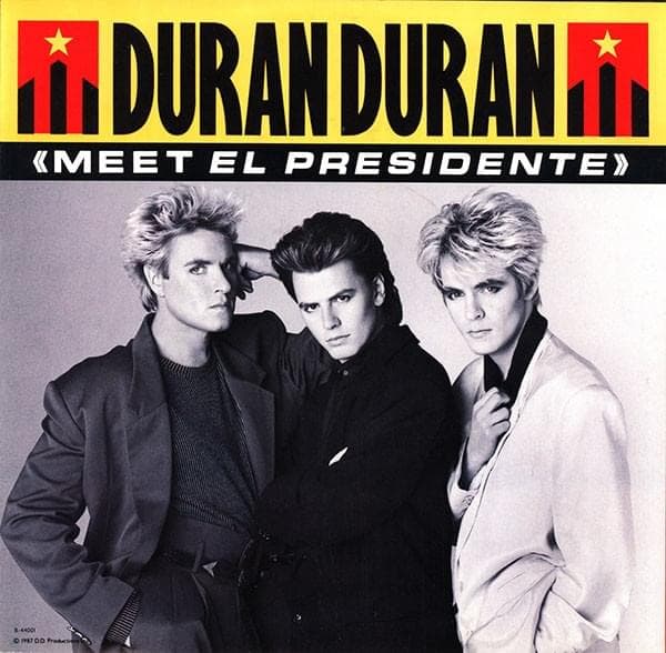 Album cover art for "Meet El Presidente" by Duran Duran