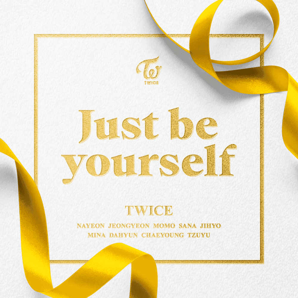 Album cover art for "Just be yourself" by TWICE