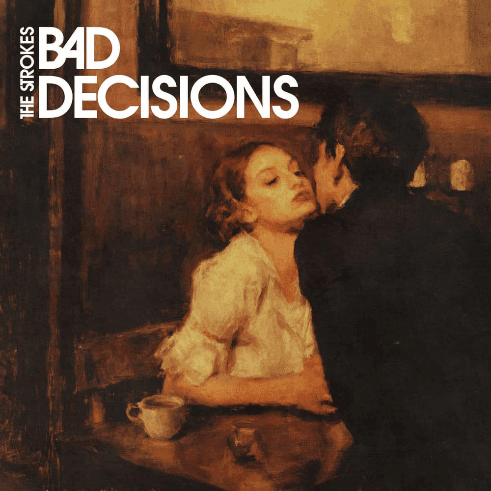 Album cover art for "Bad Decisions" by The Strokes