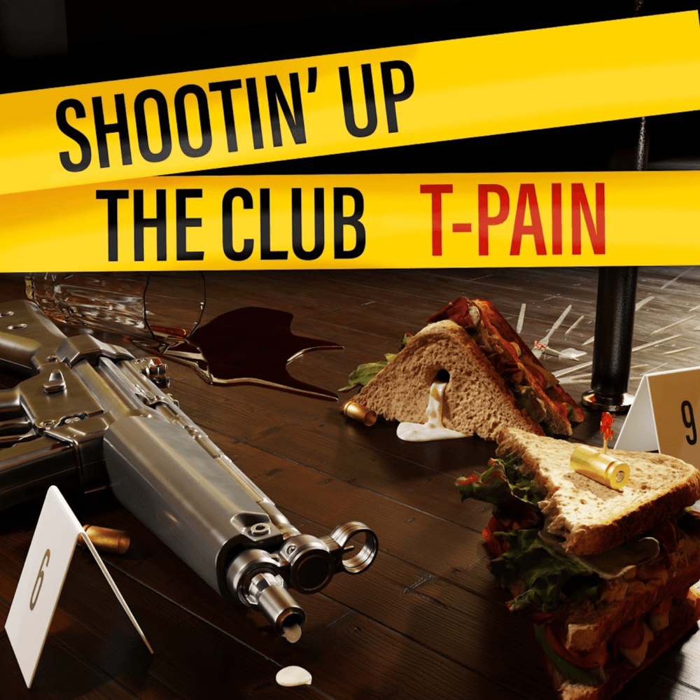 Album cover art for "Shootin' Up The Club" by T-Pain