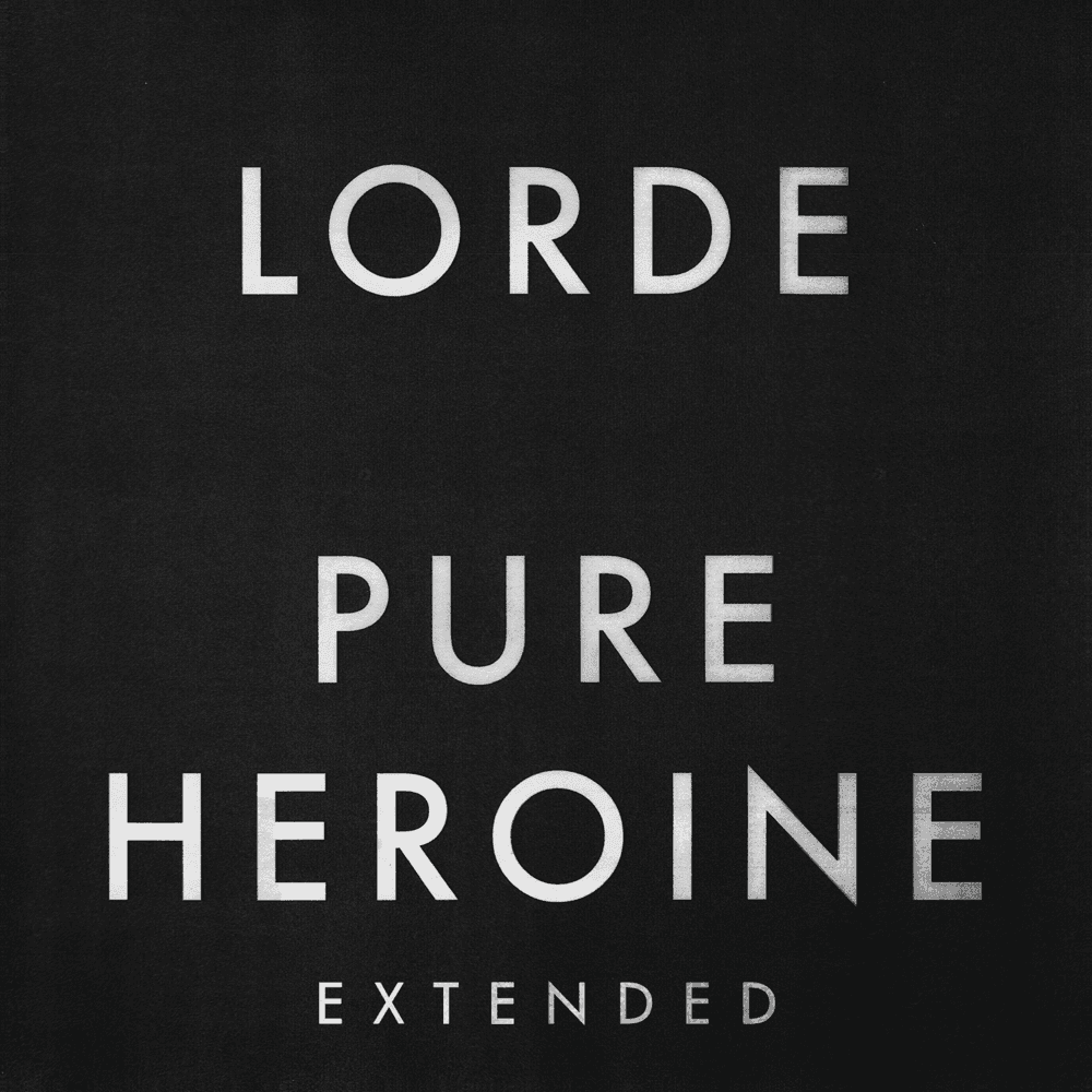 Pure Heroine (Extended) cover artwork - Click to view larger Cover image for Pure Heroine (Extended)