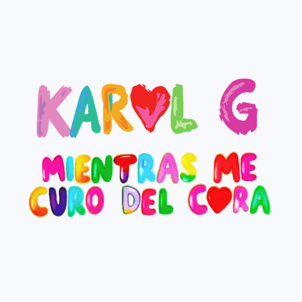 Album cover art for "MIENTRAS ME CURO DEL CORA" by KAROL G