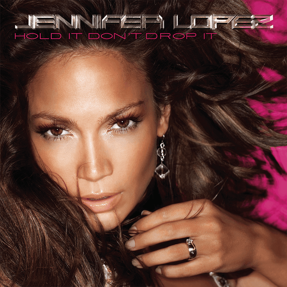 Album cover art for "Hold It Don't Drop It" by Jennifer Lopez