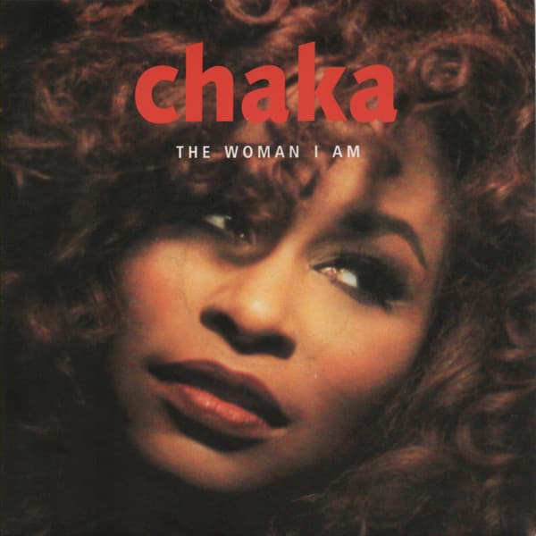 Album cover art for "The Woman I Am" by Chaka Khan