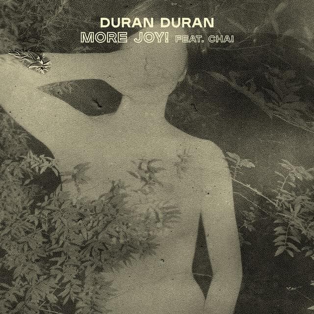 Album cover art for "MORE JOY!" by Duran Duran & CHAI