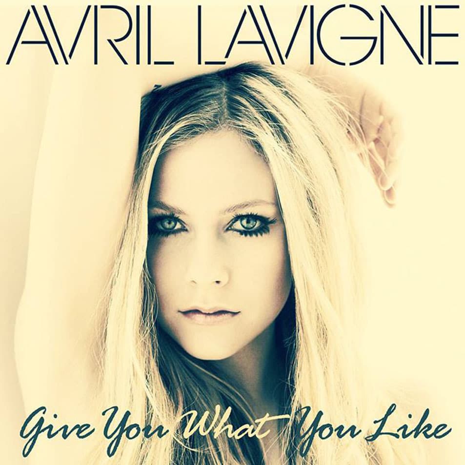 Album cover art for "Give You What You Like" by Avril Lavigne