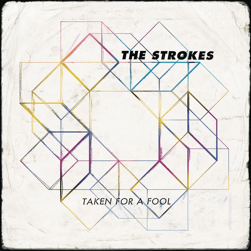 Album cover art for "Taken for a Fool" by The Strokes