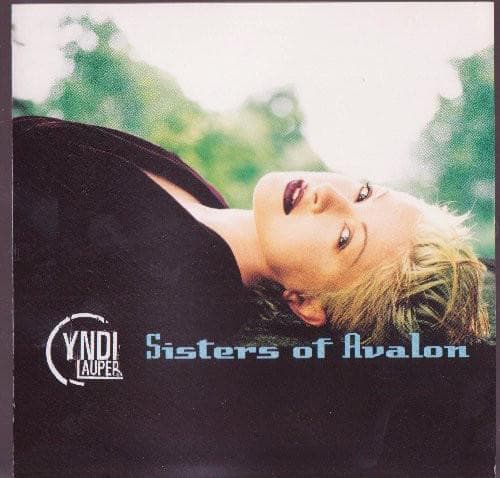 Album cover art for "Sisters of Avalon" by Cyndi Lauper & Ani DiFranco & Vivian Green