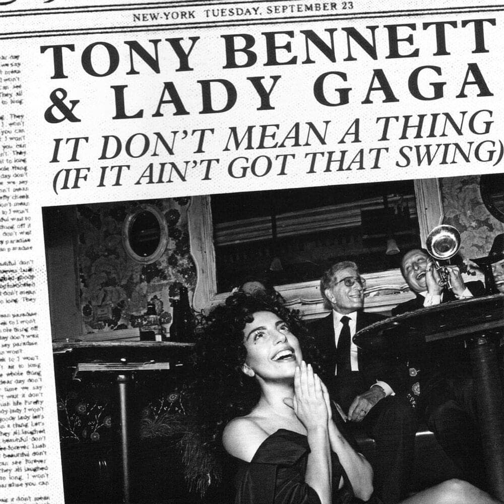 Album cover art for "It Don't Mean a Thing (If It Ain't Got That Swing)" by Lady Gaga