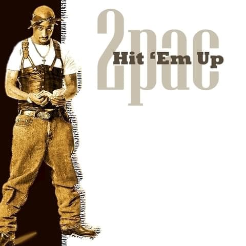 Album cover art for "Hit ’Em Up (Radio Version)" by 2Pac & Outlawz