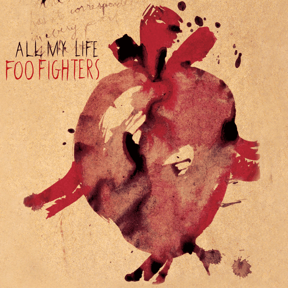 Album cover art for "All My Life" by Foo Fighters