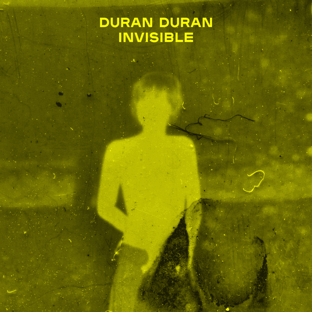 Album cover art for "INVISIBLE" by Duran Duran