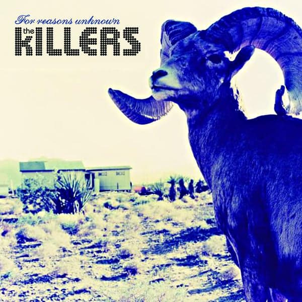 Album cover art for "For Reasons Unknown" by The Killers