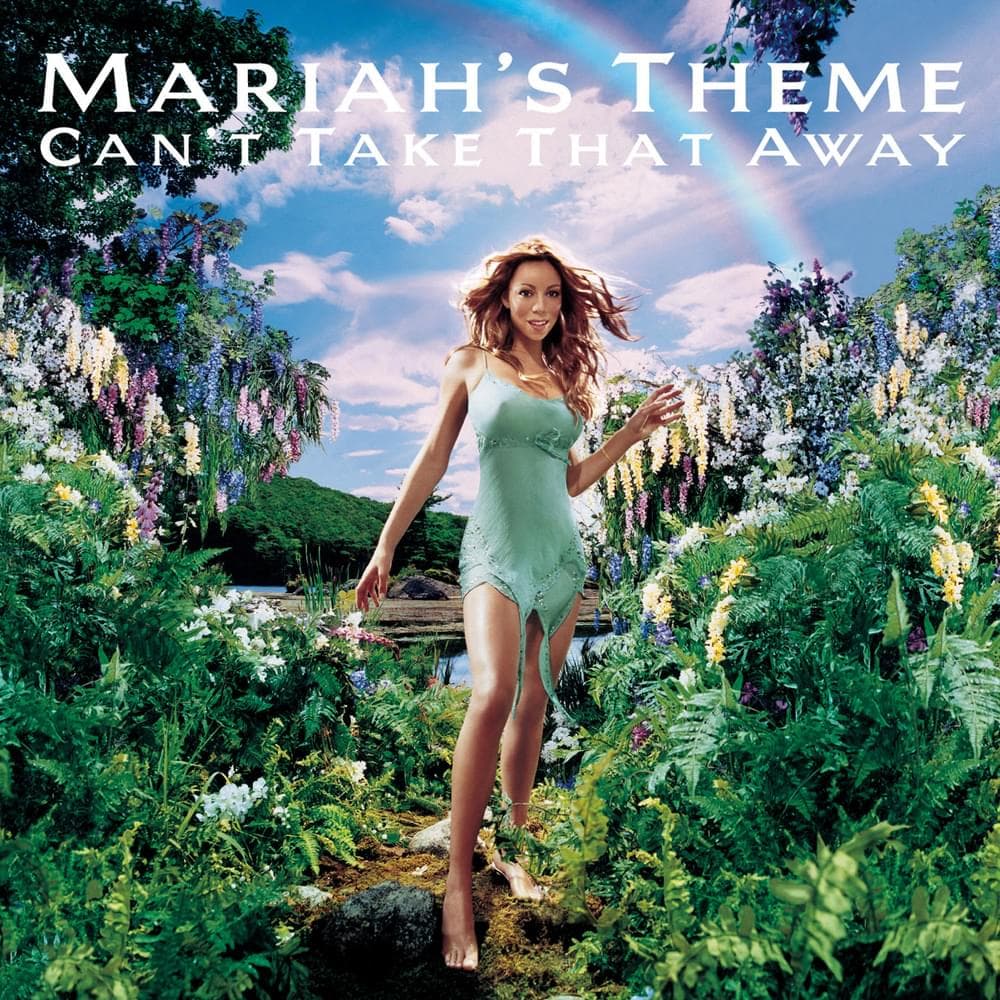 Album cover art for "Can't Take That Away (Mariah's Theme)" by Mariah Carey