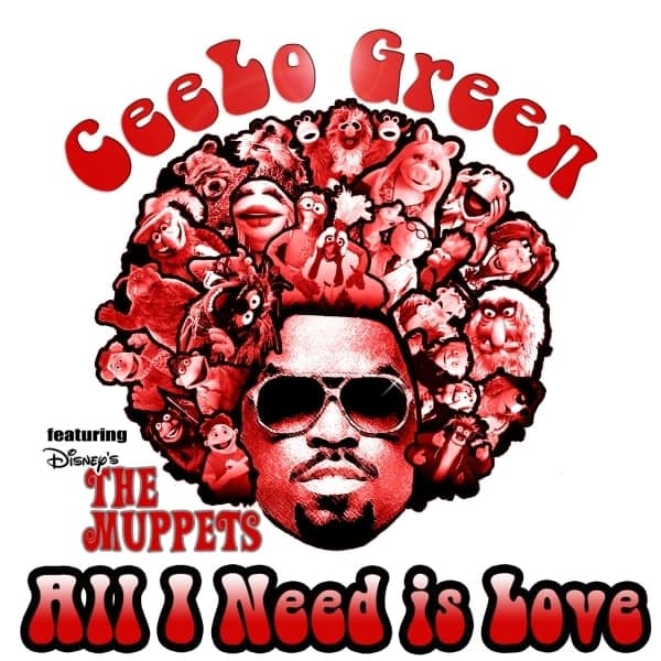 Album cover art for "All I Need Is Love" by CeeLo Green & The Muppets