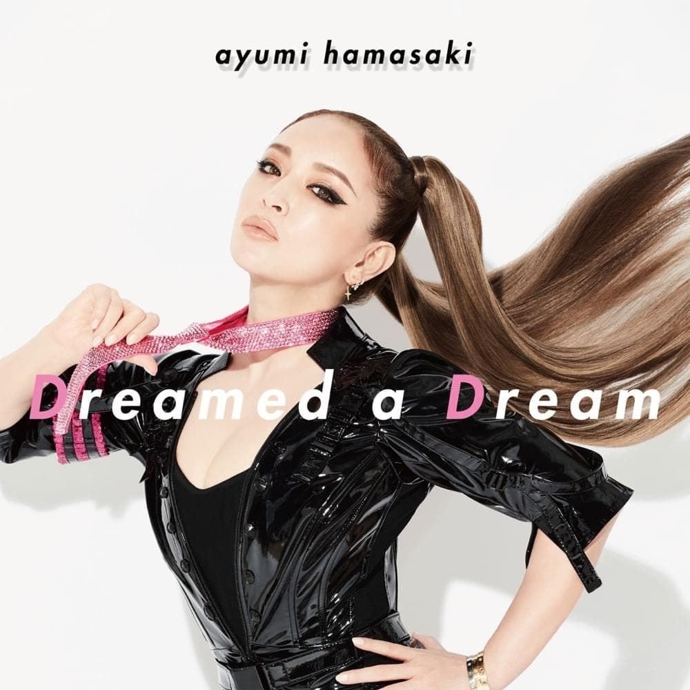 Album cover art for "Dreamed a Dream" by 浜崎あゆみ (Ayumi Hamasaki)