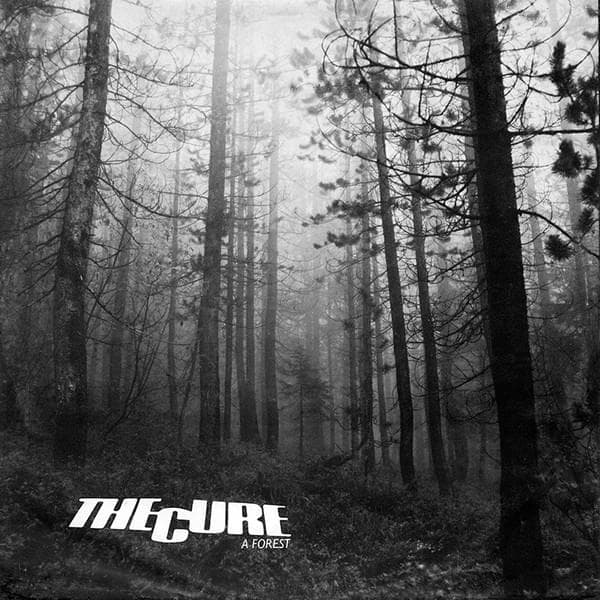 Album cover art for "A Forest" by The Cure