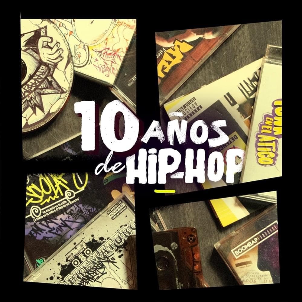 10 Años de Hip-Hop cover artwork - Click to view larger Cover image for 10 Años de Hip-Hop