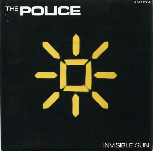 Album cover art for "Invisible Sun" by The Police