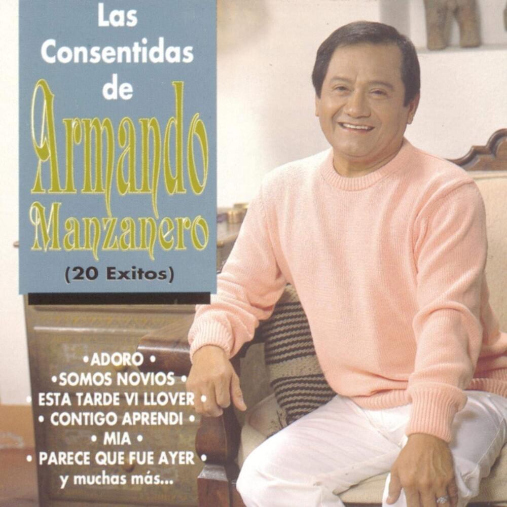 Las consentidas de Armando Manzanero