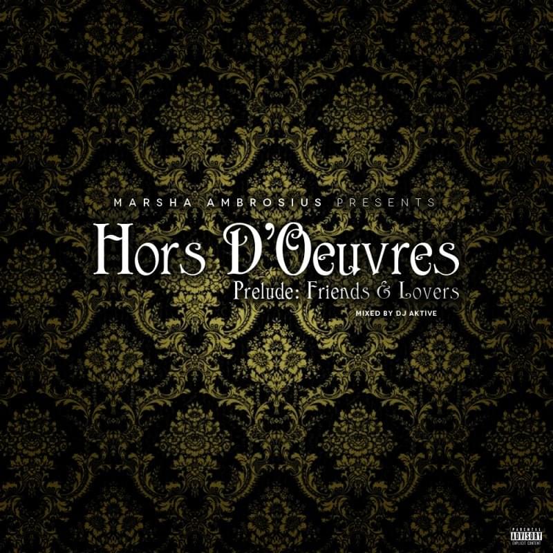 Hours d’euvres / Prelude: Friends & Lovers