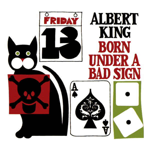 Born Under a Bad Sign