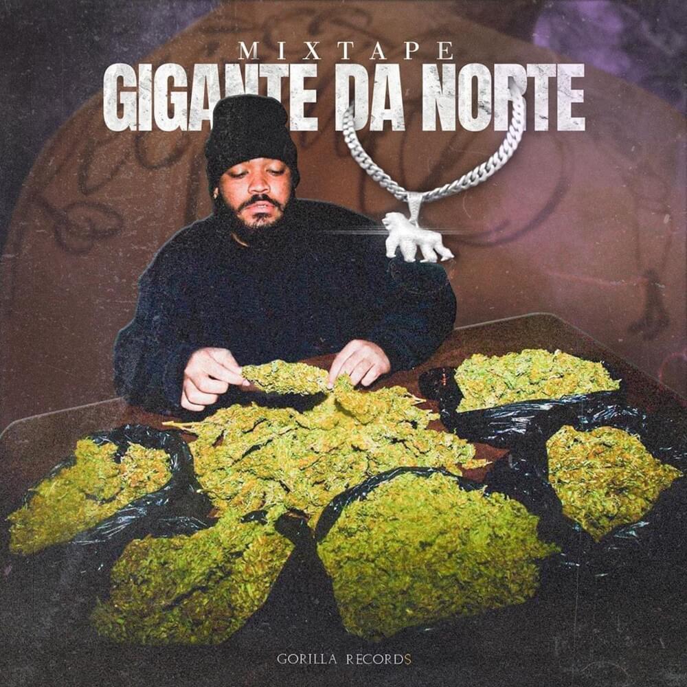 Mixtape: Gigante da Norte