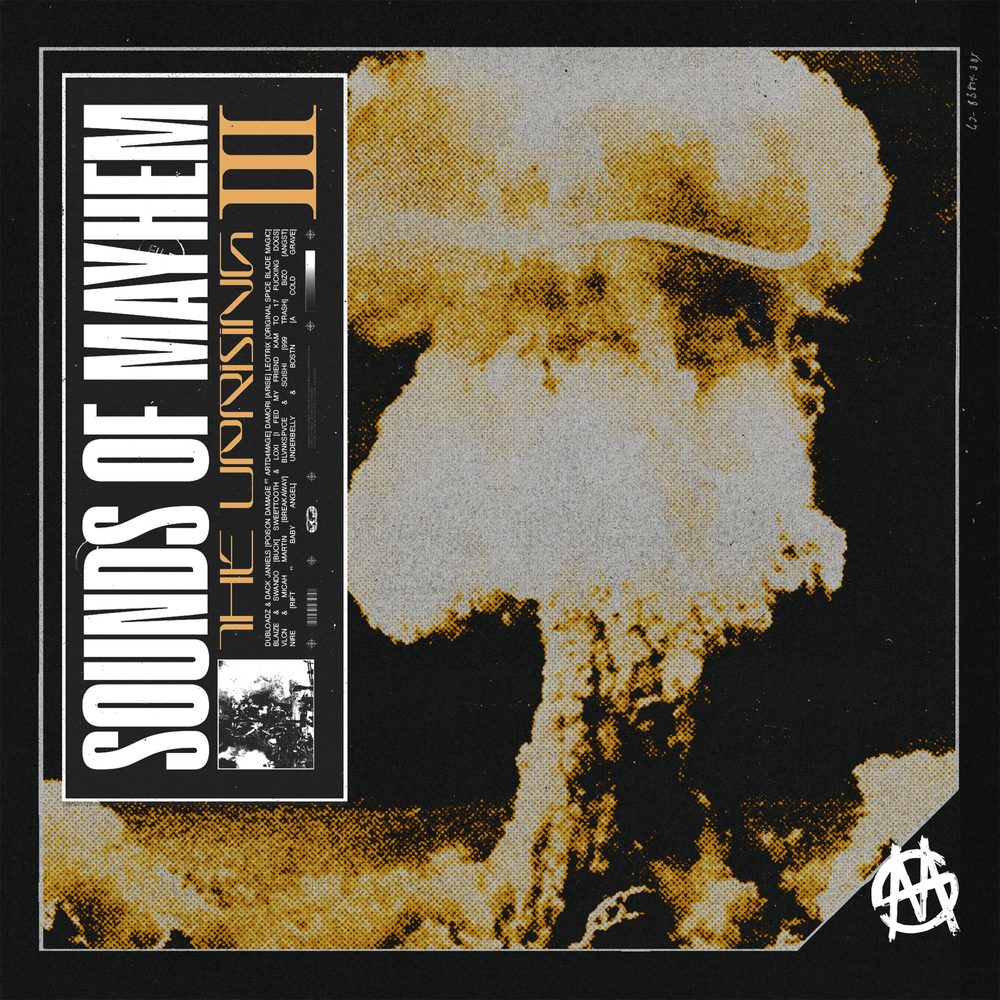 Sounds of Mayhem: The Uprising III