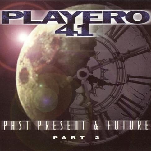 41: Past, Present & Future Part 2